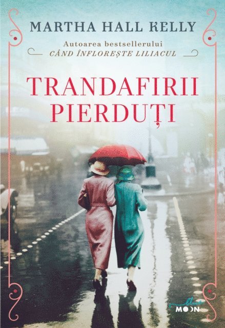 Martha Hall Kelly - Trandafirii pierduti, E-bok