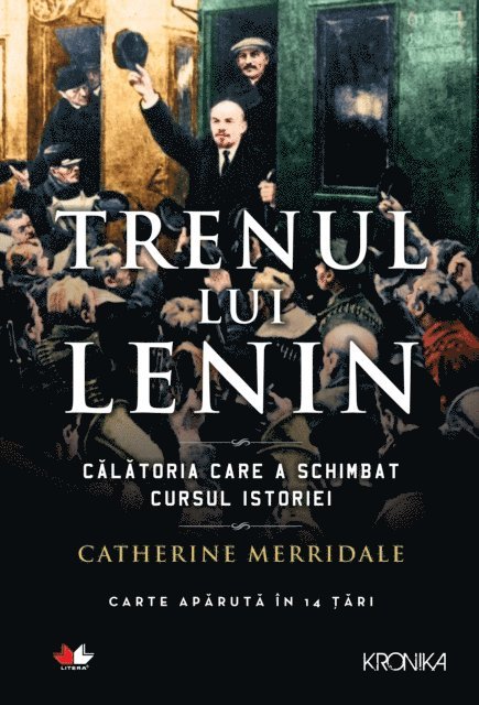 Catherine Merridale - Trenul Lui Lenin, E-bok