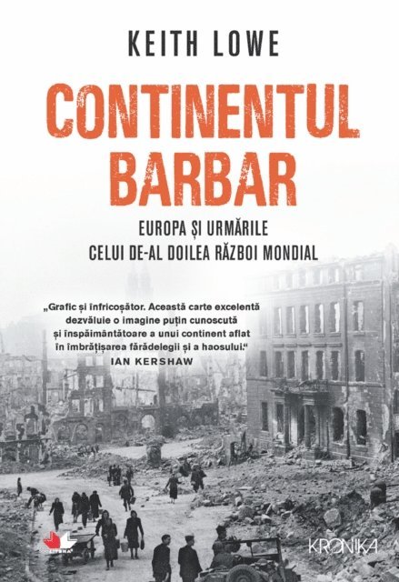 Keith Lowe - Continentul Barbar, E-bok
