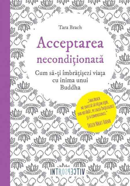Tara Brach - Acceptarea neconditionata, E-bok