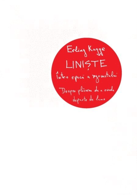 Erling Kagge - Liniste intr-o epoca a zgomotului, E-bok
