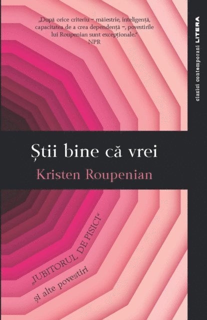 Kristen Roupenian - Stii bine ca vrei, E-bok