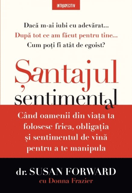 Susan Forward - Santajul sentimental, E-bok