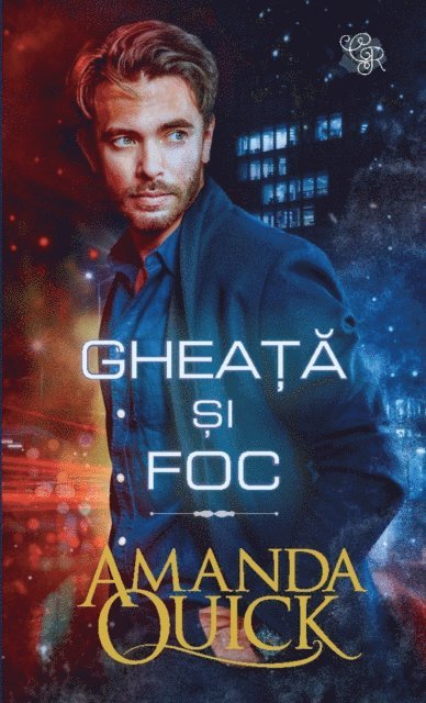 Amanda Quick - Gheață și foc, E-bok