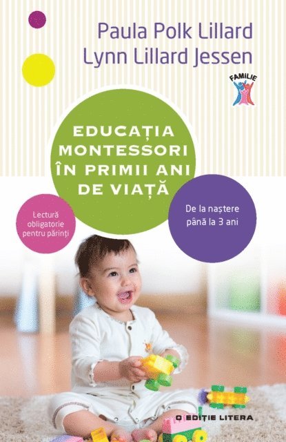 Paula Polk Lillard - Educatia Montessori in Primii Ani De Viata, E-bok