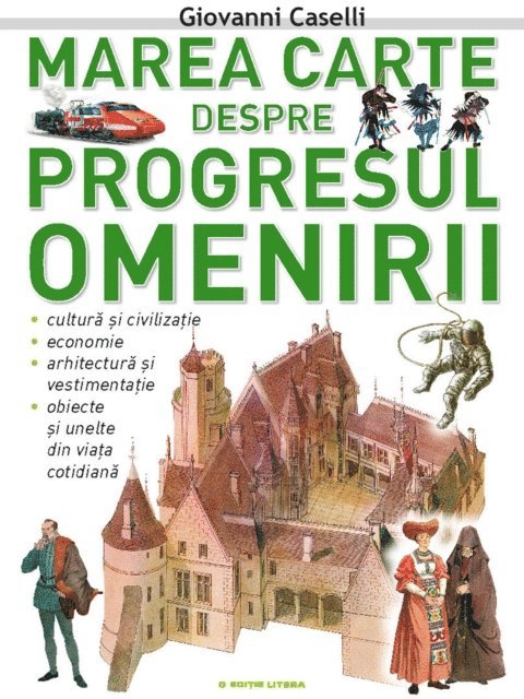 Giovanni Caselli - Marea Carte Despre Progresul Omenirii, E-bok