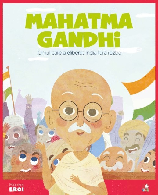 Javier Alonso Lopez - Micii eroi - Mahatma Gandhi, E-bok