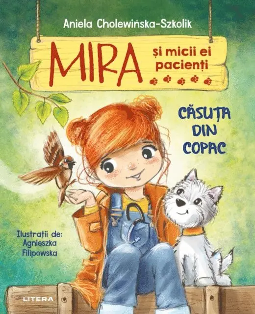 Aniela Cholewinska-Szkolik - Mira si micii ei pacienti. Casuta din copac, E-bok. Tillgänglighet: Lägg i varukorg