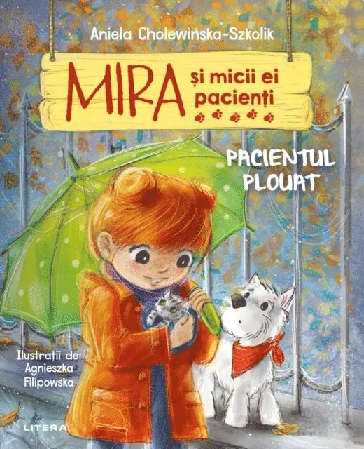 Aniela Cholewinska-Szkolik - Mira și micii ei pacienși. Pacientul plouat, E-bok. Tillgänglighet: Lägg i varukorg