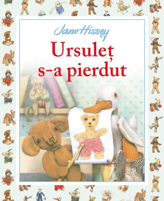 Jane Hissey - Ursuleț S-a Pierdut, E-bok