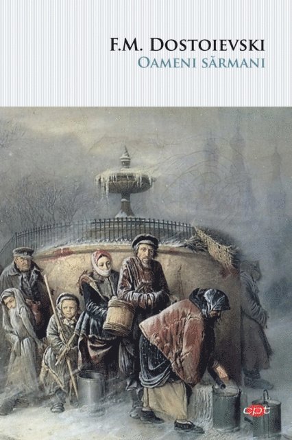 F.M. Dostoievski - Oameni sarmani, E-bok