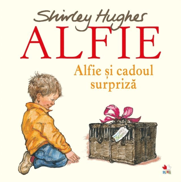 Shirley Hughes - ALFIE. Alfie și cadoul surpriză, E-bok