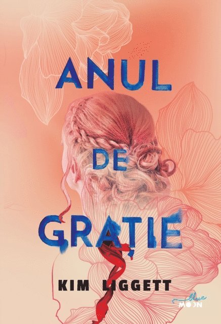Kim Liggett - Anul De Grație, E-bok