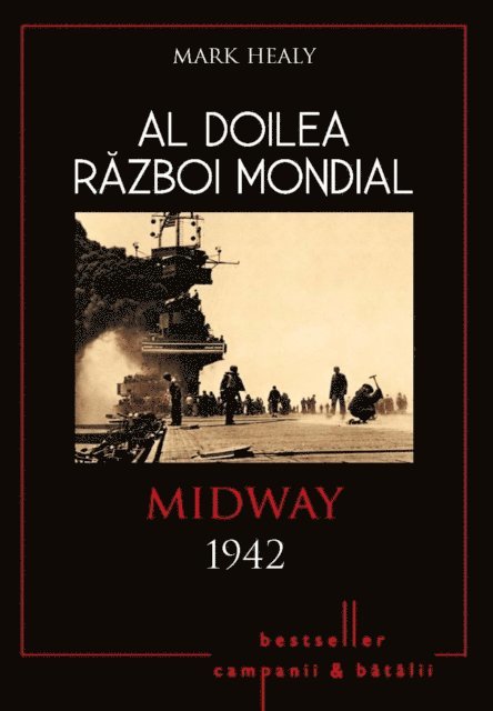 Mark Healy - Al Doilea Război Mondial - 04 - Midway 1942, E-bok