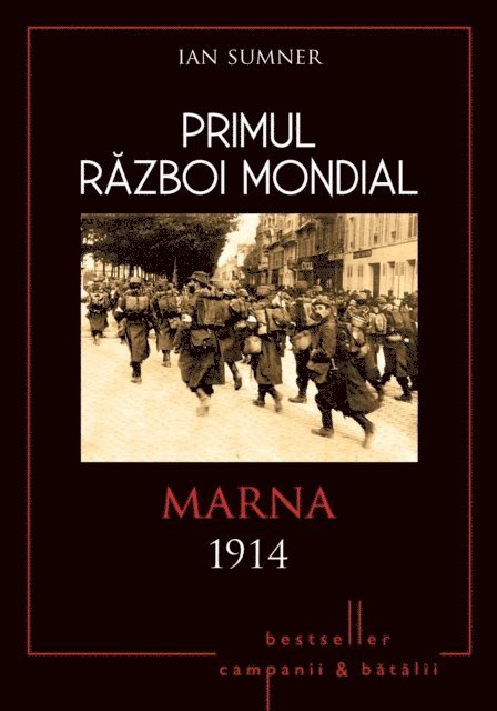 Ian Sumner - Primul Război Mondial - 01 - Marna 1914, E-bok