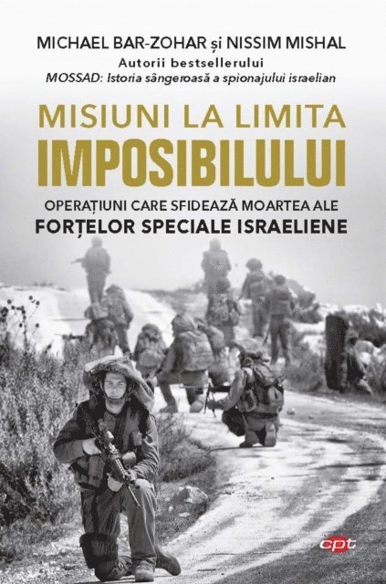 Michael Bar-Zohar - Misiuni La Limita Imposibilului, E-bok