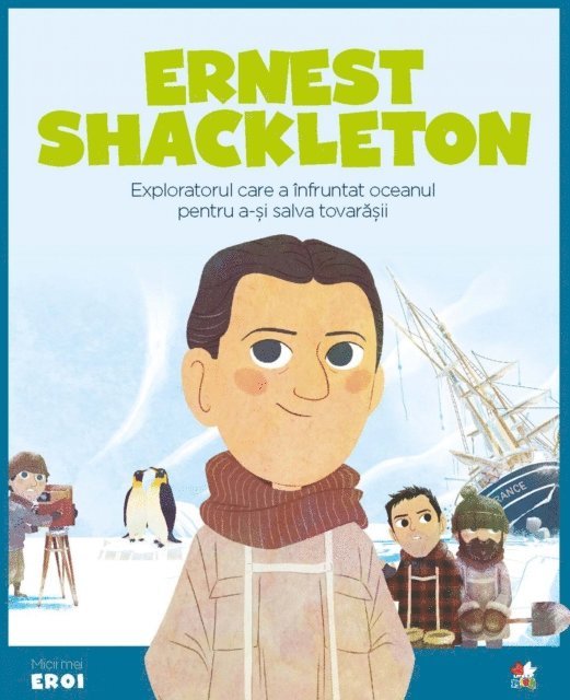 Javier Alonso Lopez - Micii eroi - Ernest Shackleton, E-bok