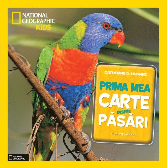 Catherine D. Hughes - Prima Mea Carte Despre Păsări, E-bok