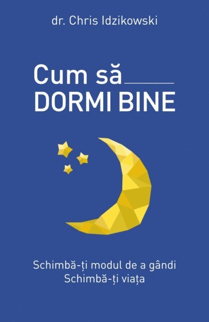 Chris Idzikowski - Cum să dormi bine, E-bok