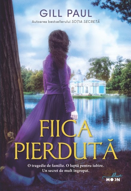 Gill Paul - Fiica Pierdută, E-bok