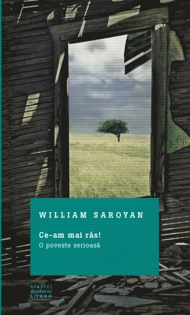 William Saroyan - Ce-am Mai Râs!, E-bok