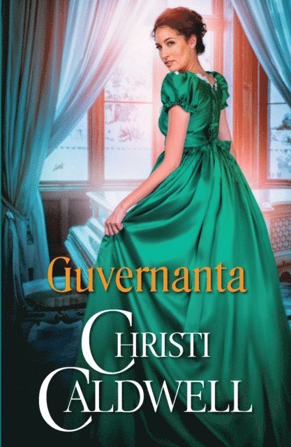Christi Caldwell - Guvernanta, E-bok