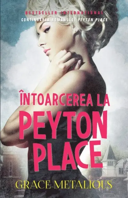 Grace Metalious - Intoarcerea La Peyton Place, E-bok. Tillgänglighet: Lägg i varukorg