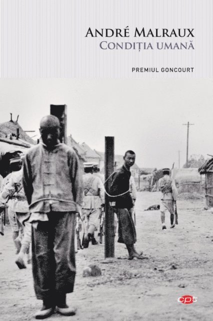 Andre Malraux - Condiția umană, E-bok