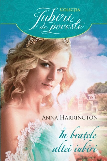 Anna Harrington - In bratele altei iubiri, E-bok. Tillgänglighet: Lägg i varukorg