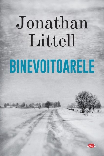 Jonathan Littell - Binevoitoarele, E-bok