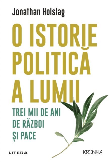 Jonathan Holslag - O istorie politica a lumii, E-bok