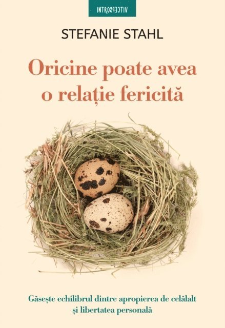 Stefanie Stahl - Oricine poate avea o relatie fericita, E-bok