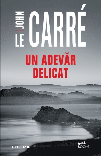 John Le Carre - Un adevar delicat, E-bok