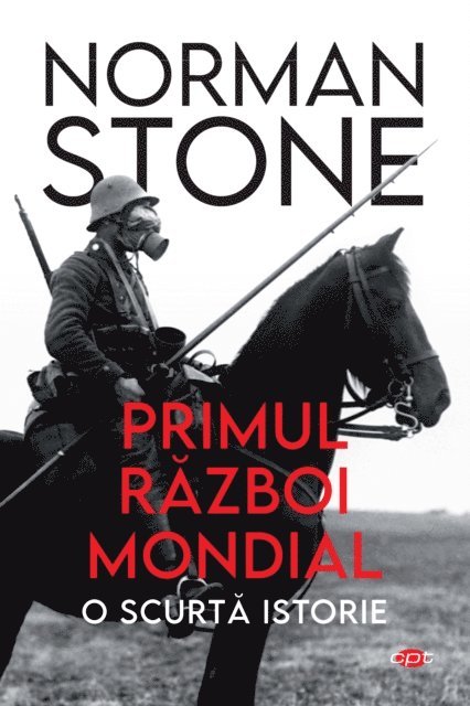 Norman Stone - Primul Razboi Mondial, E-bok