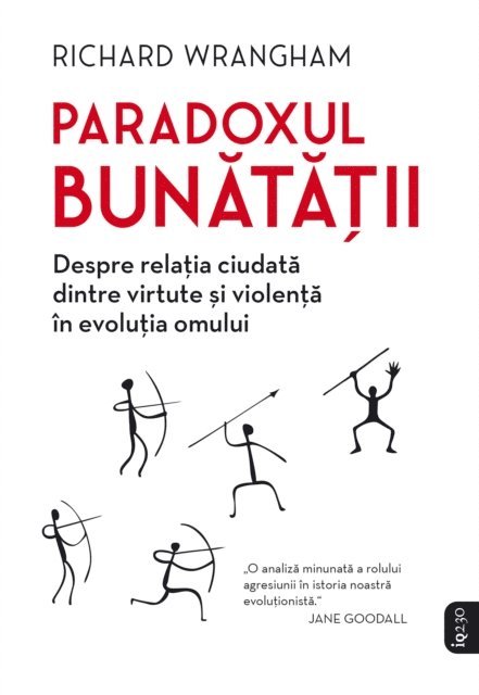 Richard Wrangham - Paradoxul Bunatatii, E-bok