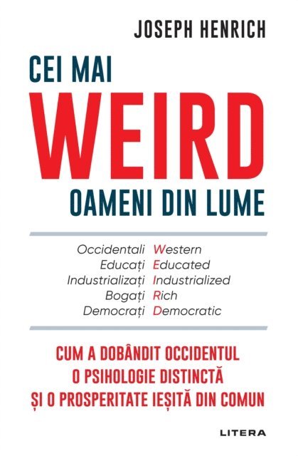 Joseph Henrich - Cei mai WEIRD oameni din lume, E-bok