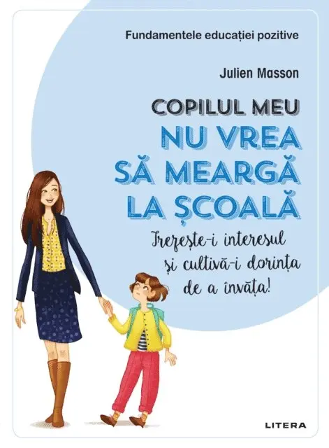 Julien Masson - Copilul meu nu vrea sa mearga la scoala, E-bok. Tillgänglighet: Lägg i varukorg