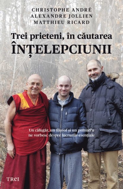 Christophe Andre - Trei prieteni in cautarea intelepciunii, E-bok