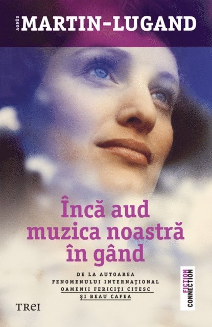 Agnes Martin-Lugand - Inca aud muzica noastra in gand, E-bok