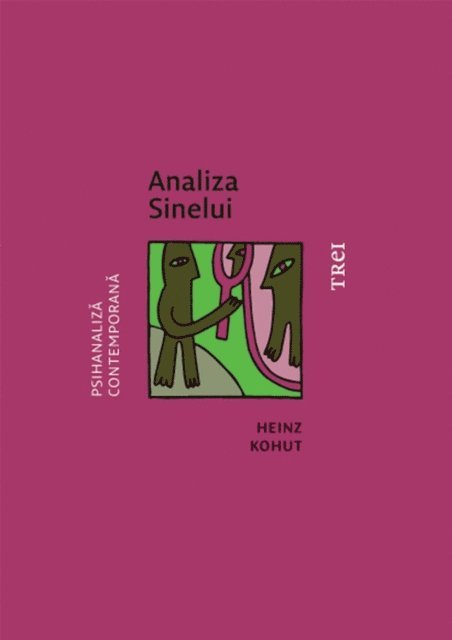 Heinz Kohut - Analiza Sinelui, E-bok