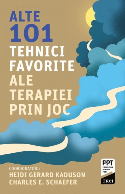 Heidi Kaduson - Alte 101 tehnici favorite ale terapiei prin joc, E-bok
