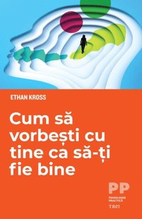 Cum sa vorbesti cu tine ca sa-ti fie bine