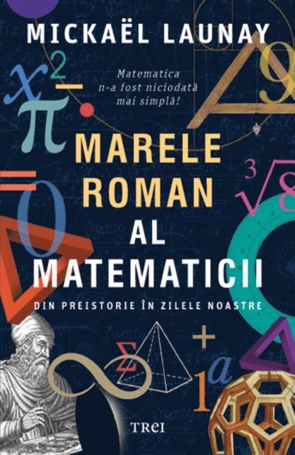 Mickael Launay - Marele roman al matematicii, E-bok