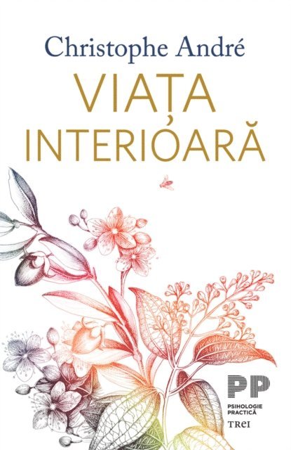 Christophe Andre - Viata interioara, E-bok