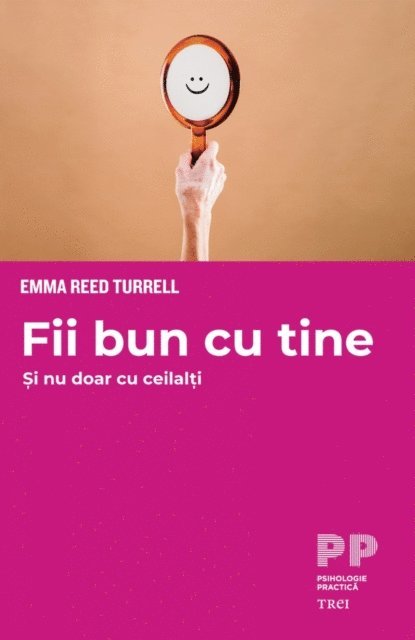 Emma Reed Turrell - Fii bun cu tine si nu doar cu ceilalti, E-bok. Tillgänglighet: Lägg i varukorg