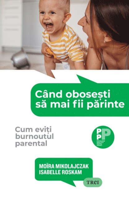 Moira Mikolajczak - Cand obosesti sa mai fii parinte, E-bok