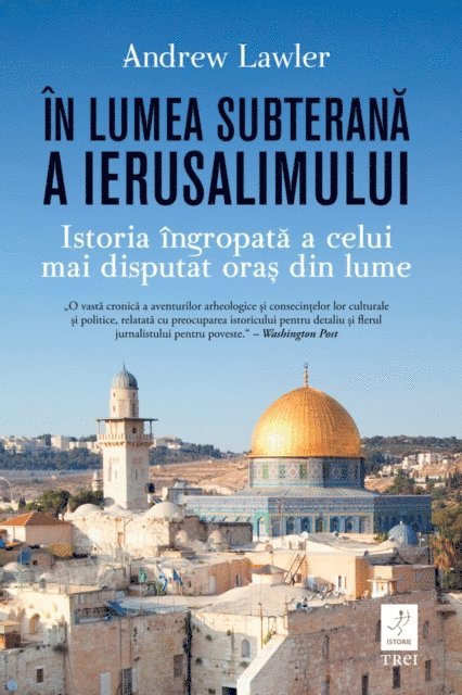 Andrew Lawler - În lumea subterană a Ierusalimului, E-bok