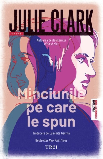 Julie Clark - Minciunile pe care le spun, E-bok