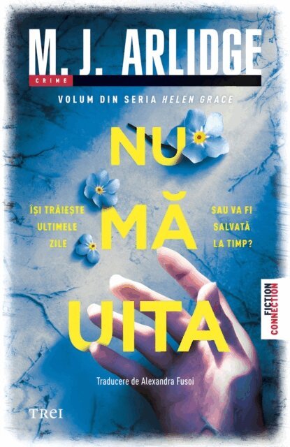 M.J. Arlidge - Nu ma uita, E-bok
