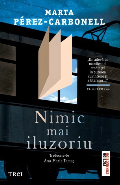 Marta Perez-Carbonell - Nimic mai iluzoriu, E-bok